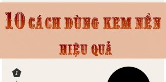 10 bước chọn và dùng kem nền hiệu quả
