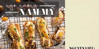 Vòng quanh thế giới thưởng thức ngô nướng thơm phức