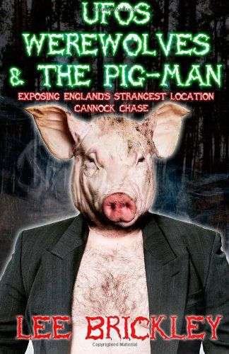 Lý giải hiện tượng Người Lợn gớm ghiếc ở rừng Cannock Chase