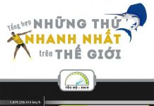 Tổng hợp những thứ nhanh nhất trên thế giới
