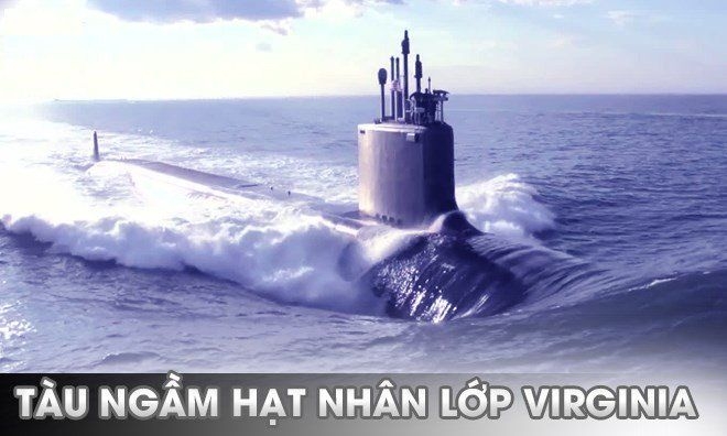 USS-Virginia - nắm đấm thép của Mỹ giữa lòng đại dương