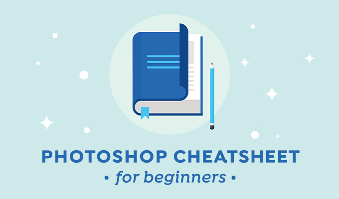 Photoshop Cheatsheet dành cho Beginner
